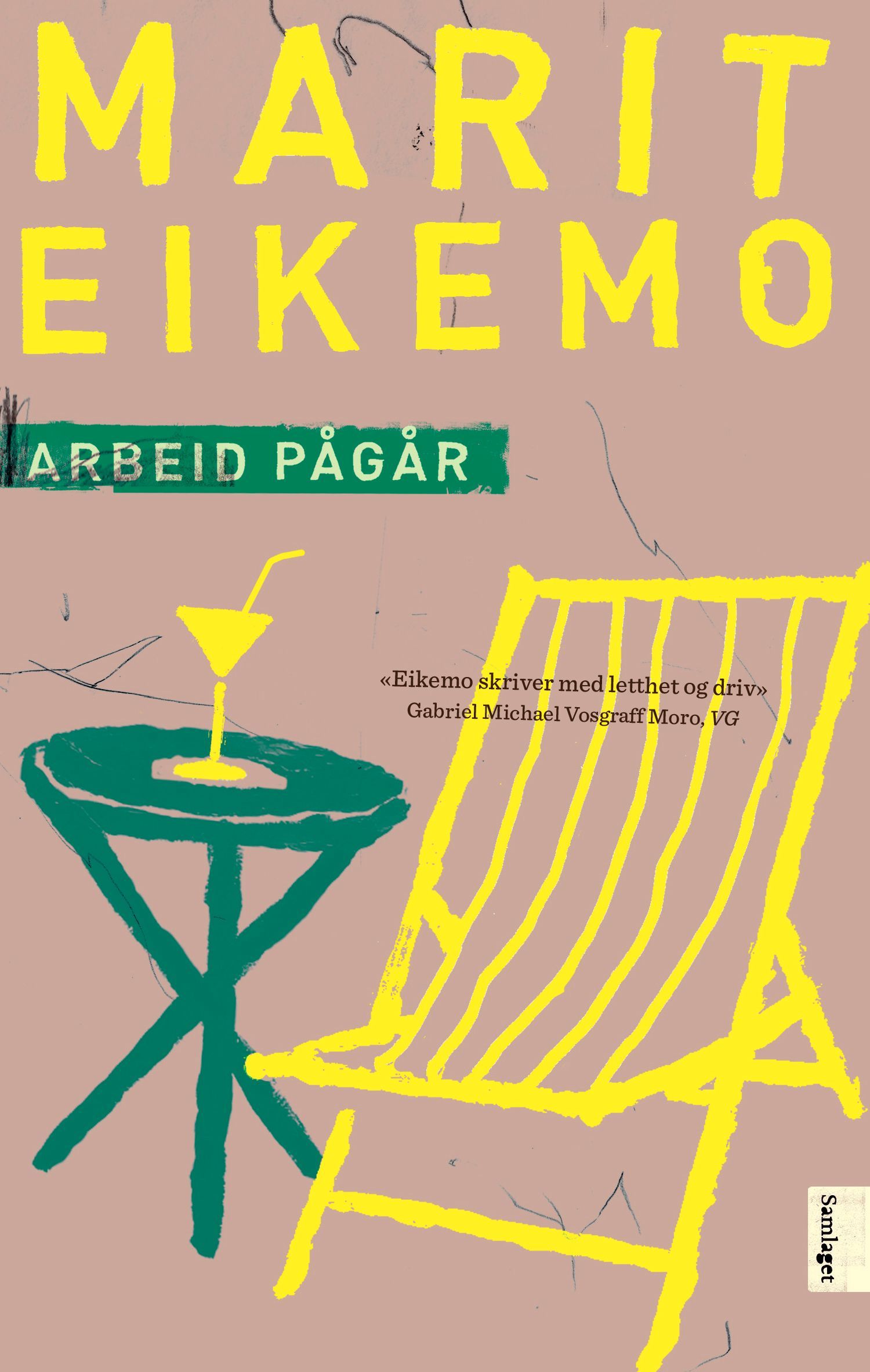 Arbeid pågår : roman