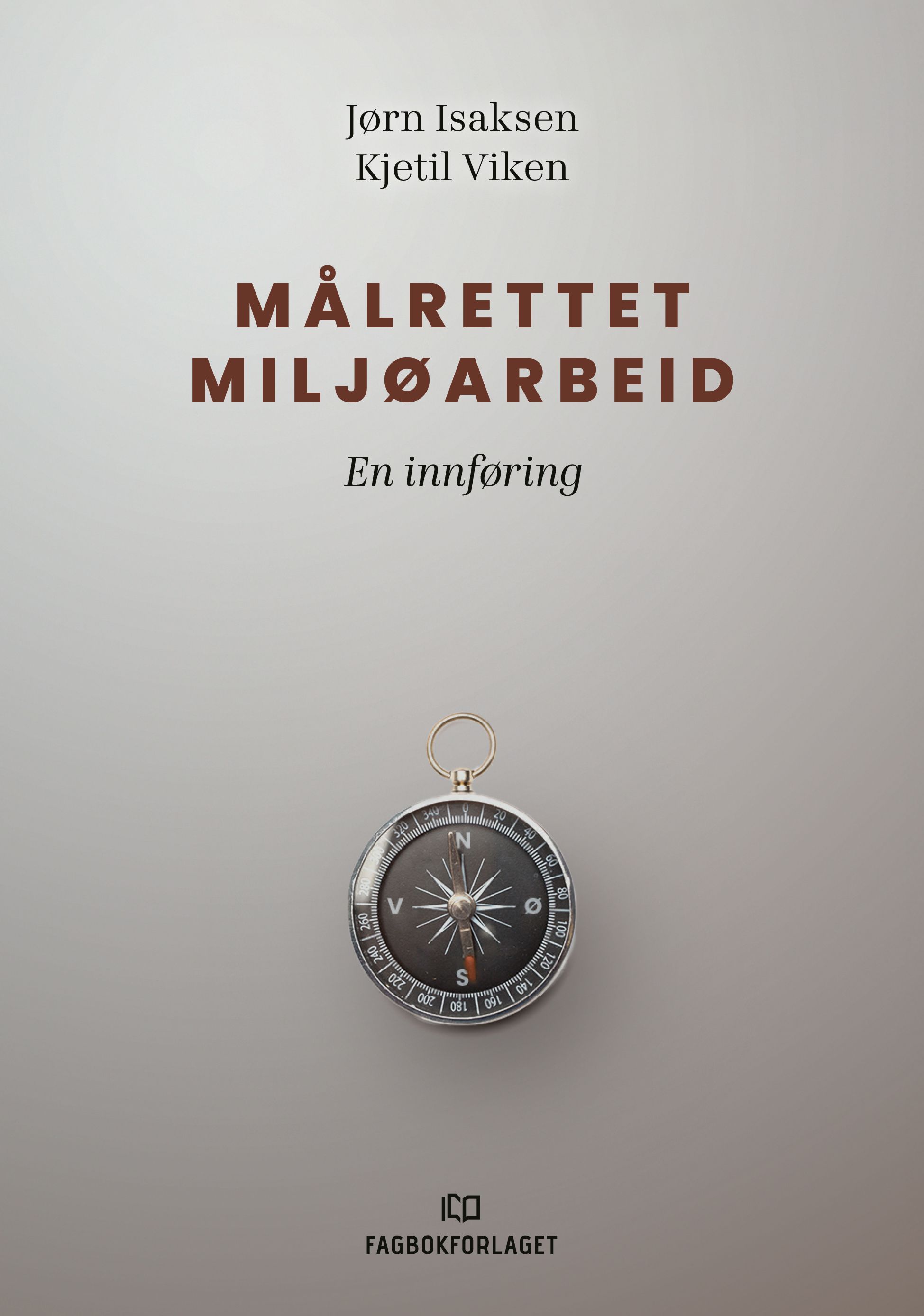 Målrettet miljøarbeid : en innføring