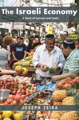 The Israeli Economy : A Story of Success and Costs