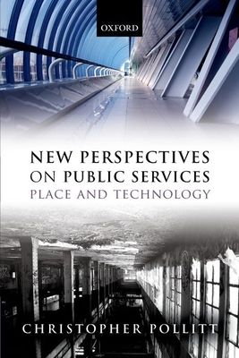New Perspectives on Public Services : Place and Technology