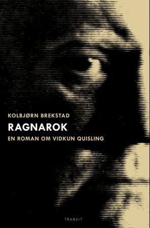 Ragnarok : en roman om Vidkun Quisling
