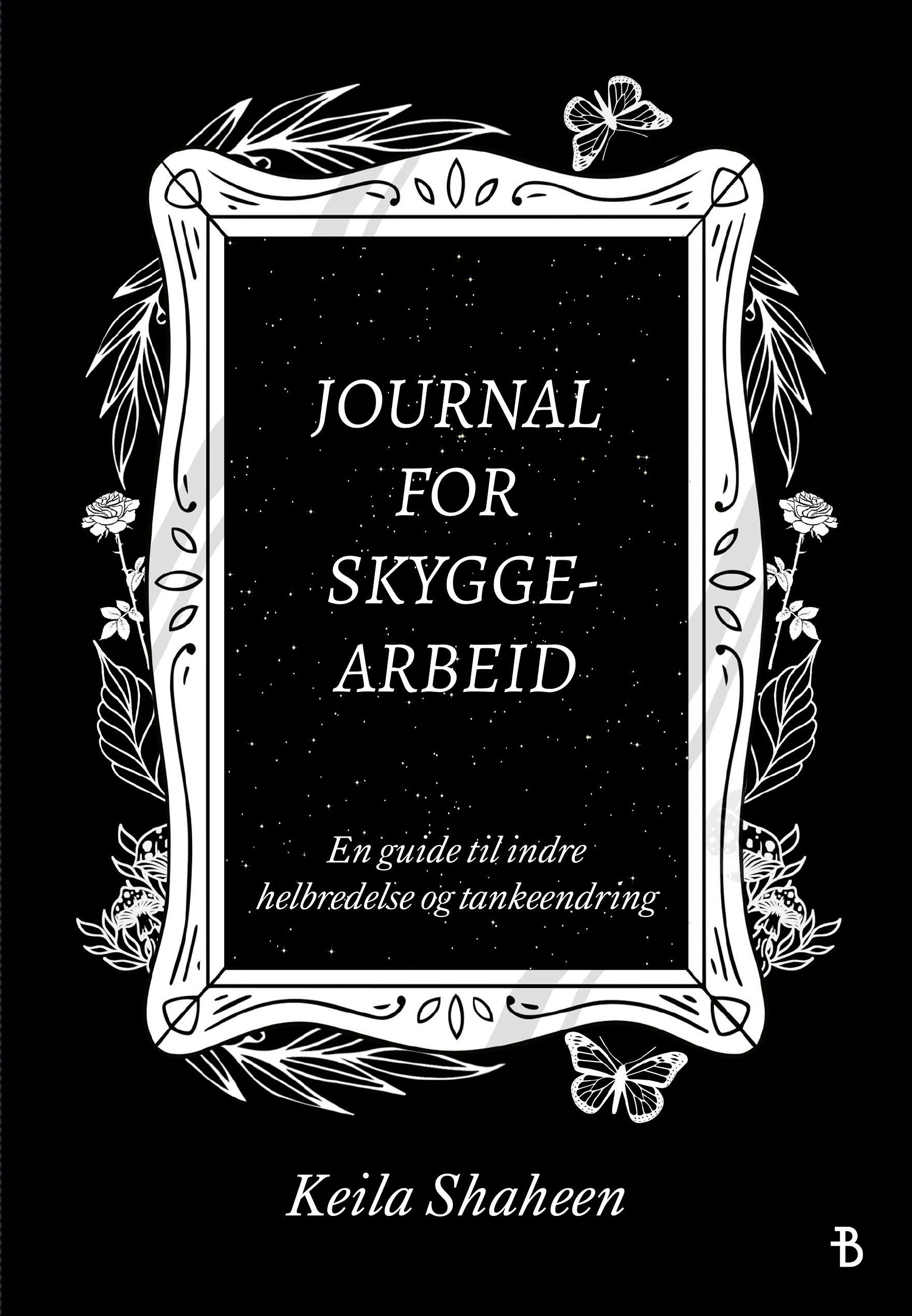 Journal for skyggearbeid : en guide til indre helbredelse og tankeendring