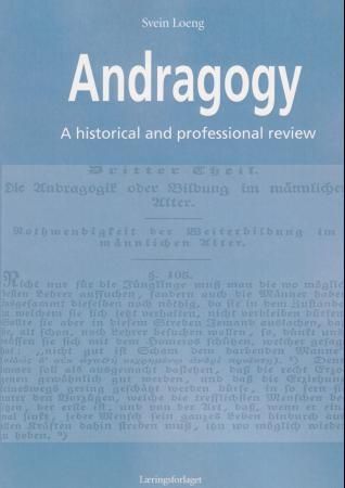 Andragogy : a historical and professional review