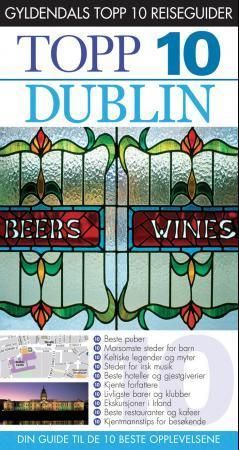 Dublin : topp 10