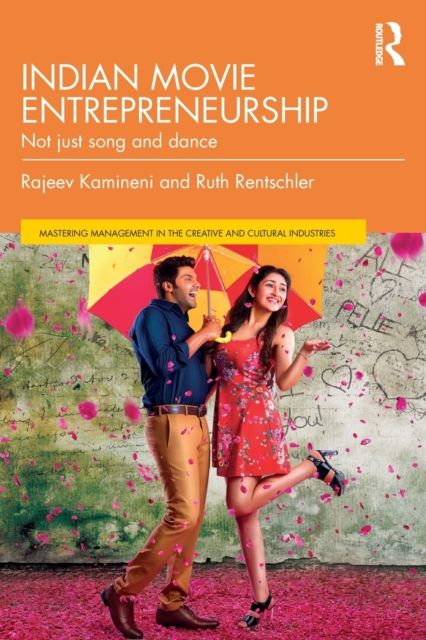 Indian Movie Entrepreneurship : Not just song and dance