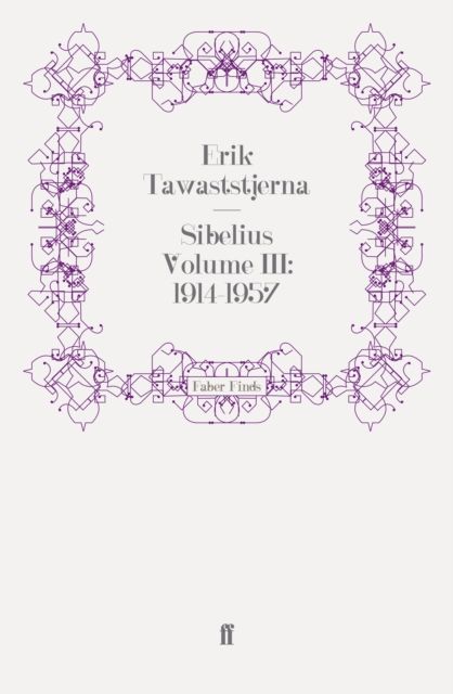Sibelius Volume III: 1914-1957