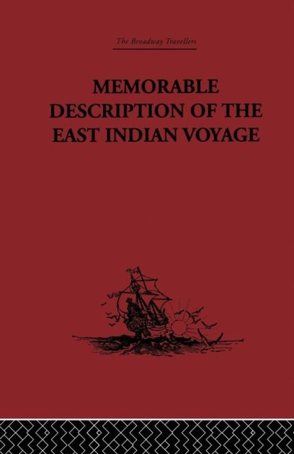 Memorable Description of the East Indian Voyage : 1618-25