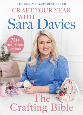 Forsidebilde av Craft Your Year with Sara Davies : Crafting Queen, Dragons’ Den and Strictly Star