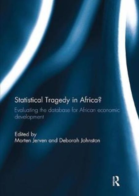 Statistical Tragedy in Africa? : Evaluating the Database for African Economic Development