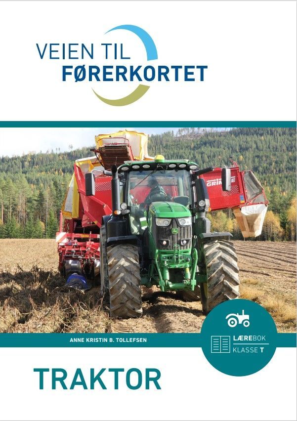 Veien til førerkortet : traktor : lærebok klasse T
