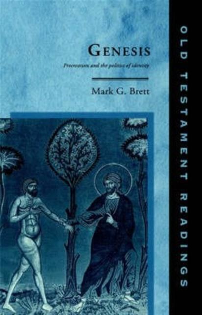 Genesis : Procreation and the Politics of Identity