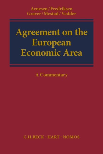 Agreement on the European Economic Area : A Commentary