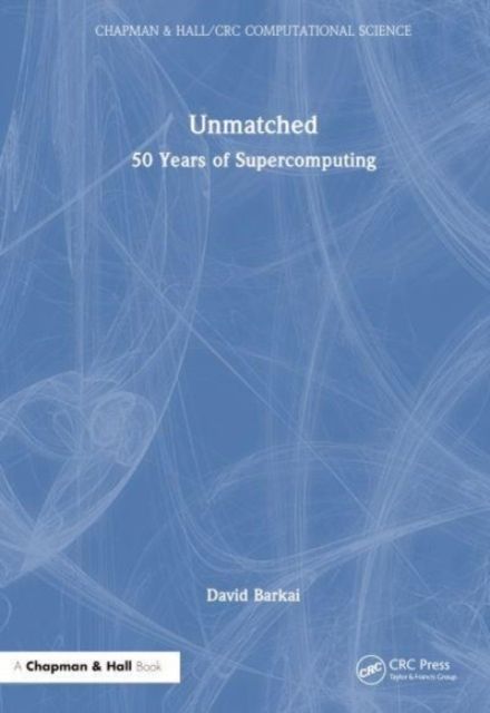 Unmatched : 50 Years of Supercomputing