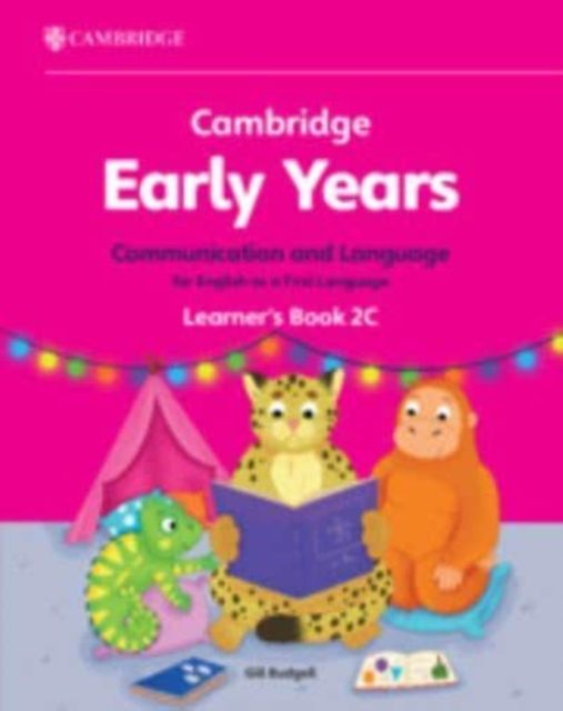 Cambridge Early Years Communication and Language for English as a First Language Learner's Book 2C : Early Years International