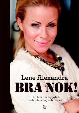 Bra nok! : en bok om trygghet, selvfølelse og selvrespekt