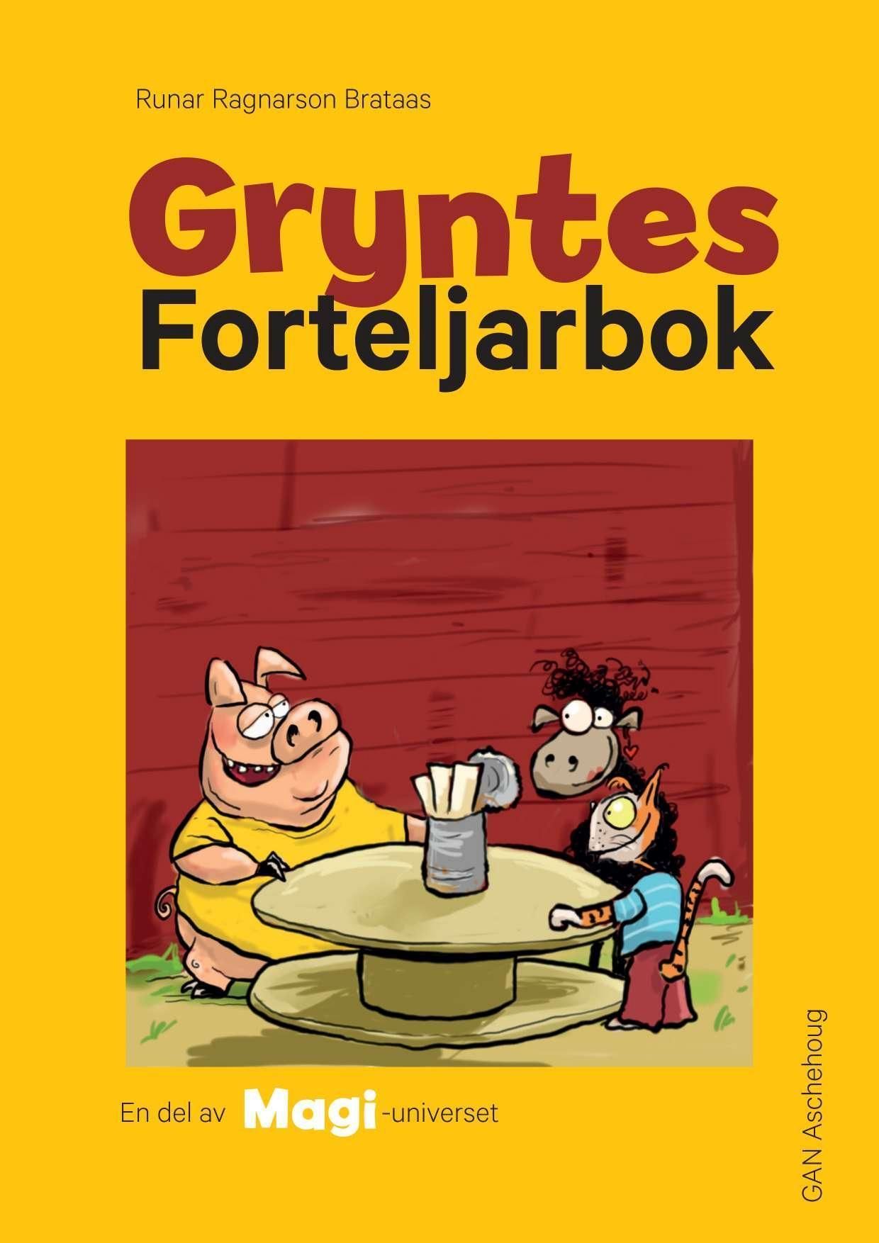 Gryntes forteljarbok : ein del av Magi-universet