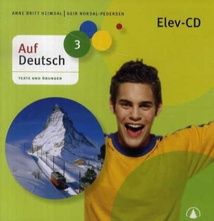 Auf Deutsch 3 : elev-cd