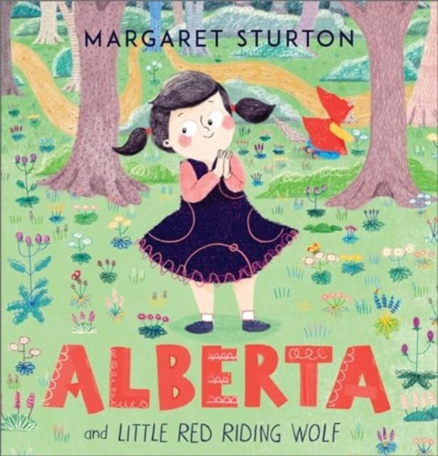 Alberta : and Little Red Riding Wolf