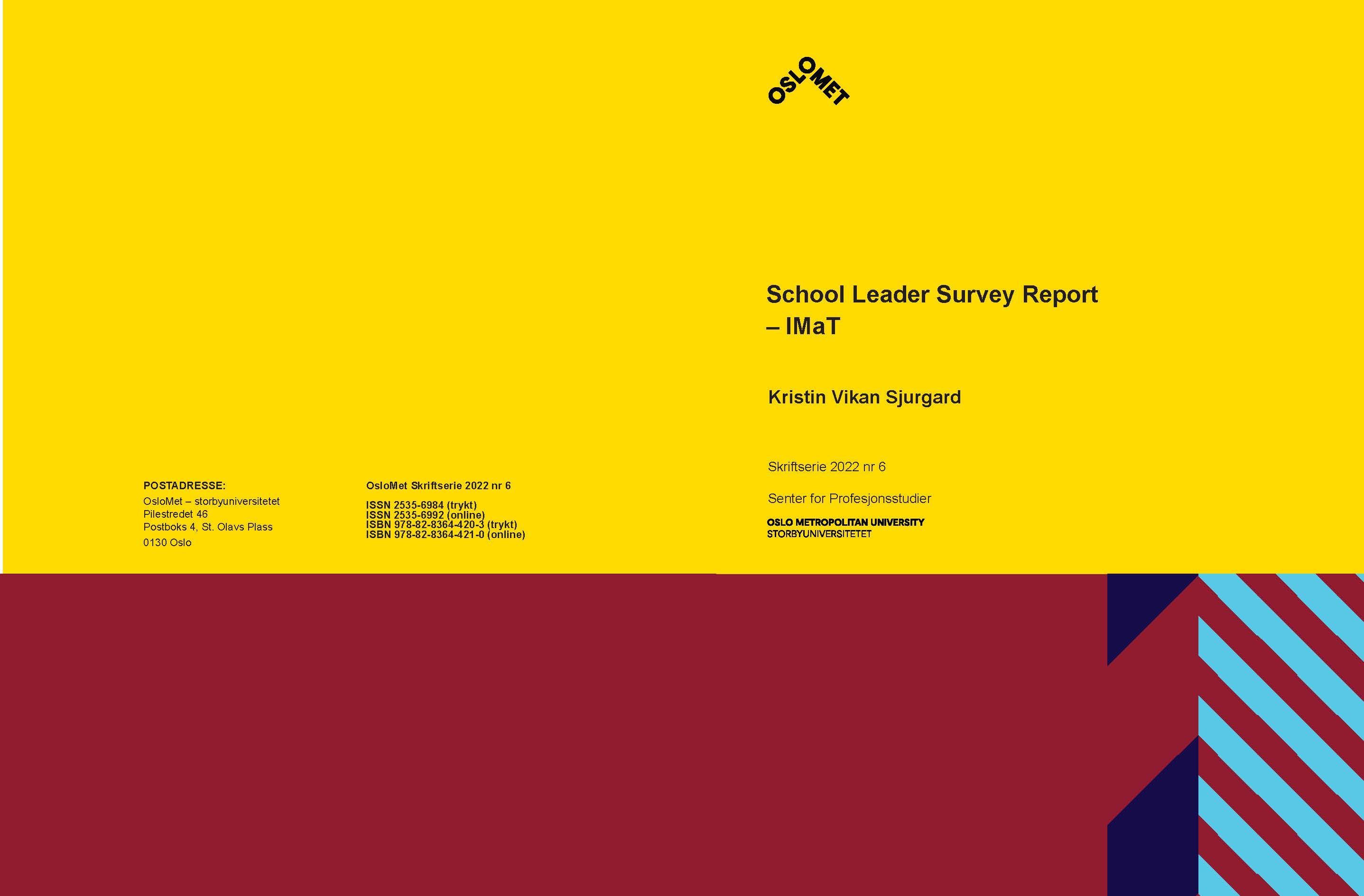 School leader survey report : IMaT