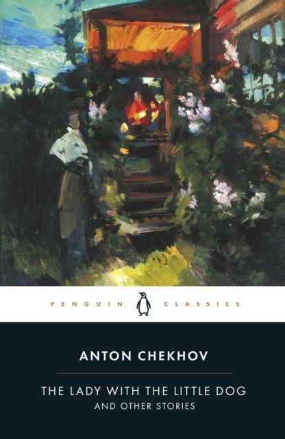 The Lady with the Little Dog and Other Stories, 1896-1904