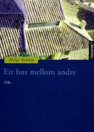 Forsidebilde av Eit hus mellom andre : dikt