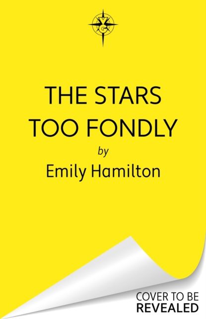 The Stars Too Fondly : An interstellar sapphic romance that will lift you up and steal your heart