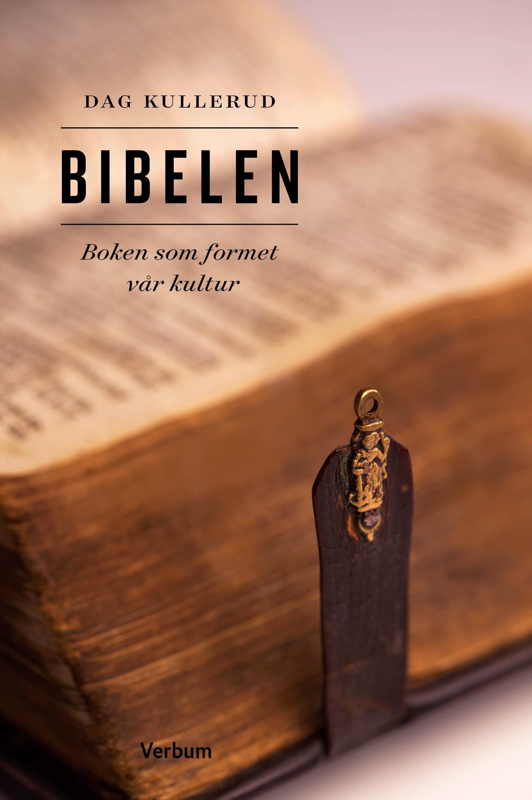 Bibelen : boken som formet vår kultur