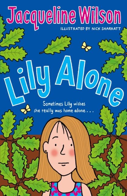 Lily alone