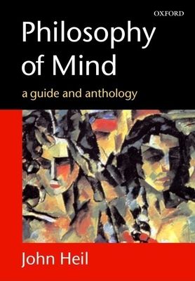 Philosophy of Mind : A Guide and Anthology