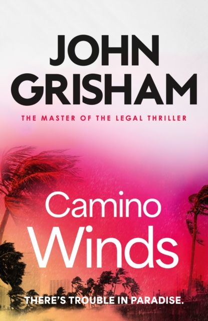 Forsidebilde av Camino Winds : The pulse-pounding crime thriller from the number 1 Sunday Times bestselling author
