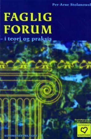 Faglig forum : i teori og praksis
