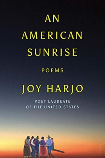 An American Sunrise : Poems