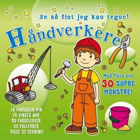 Forsidebilde av Håndverkere : se så fint jeg kan tegne!