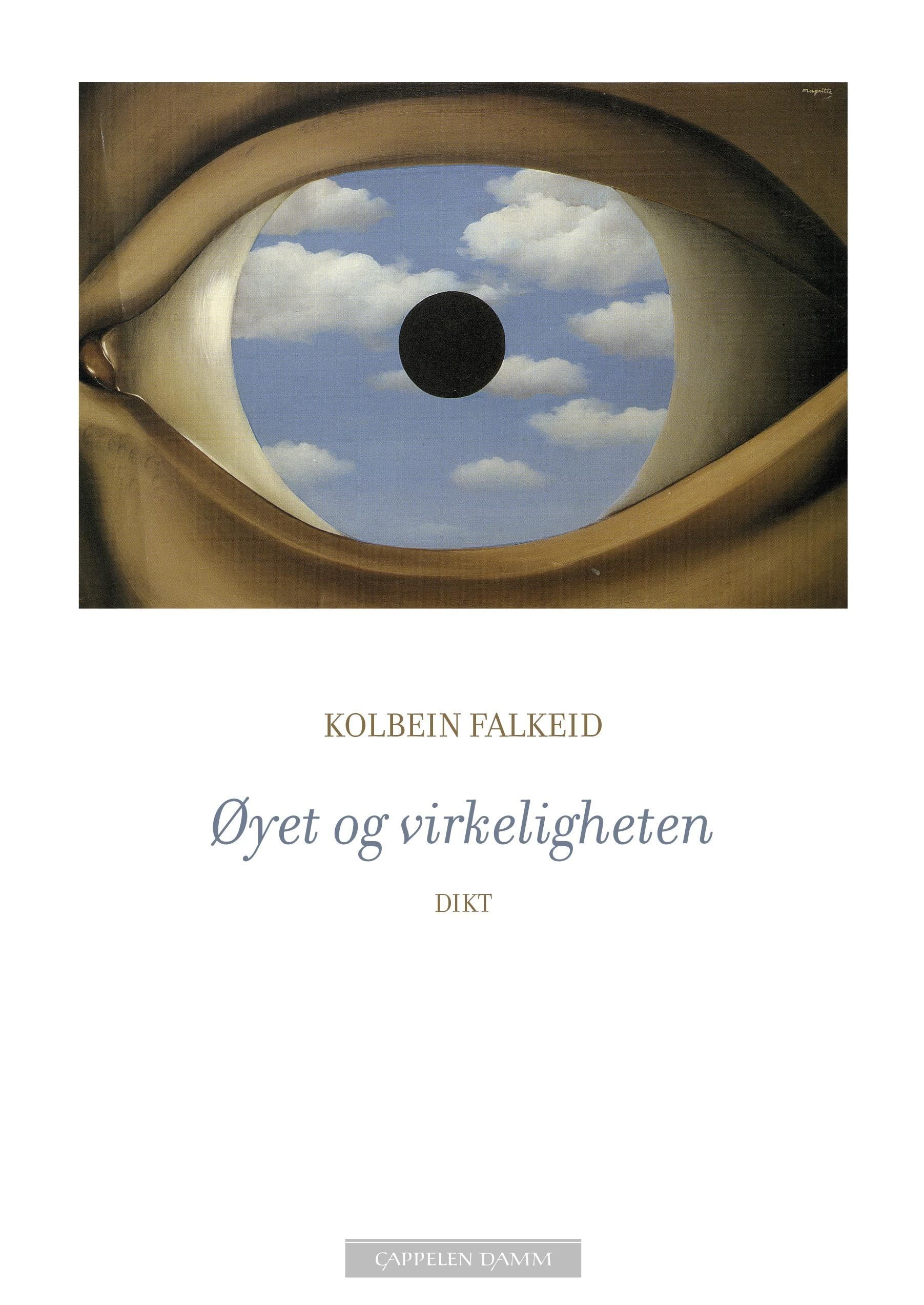 Øyet og virkeligheten : dikt