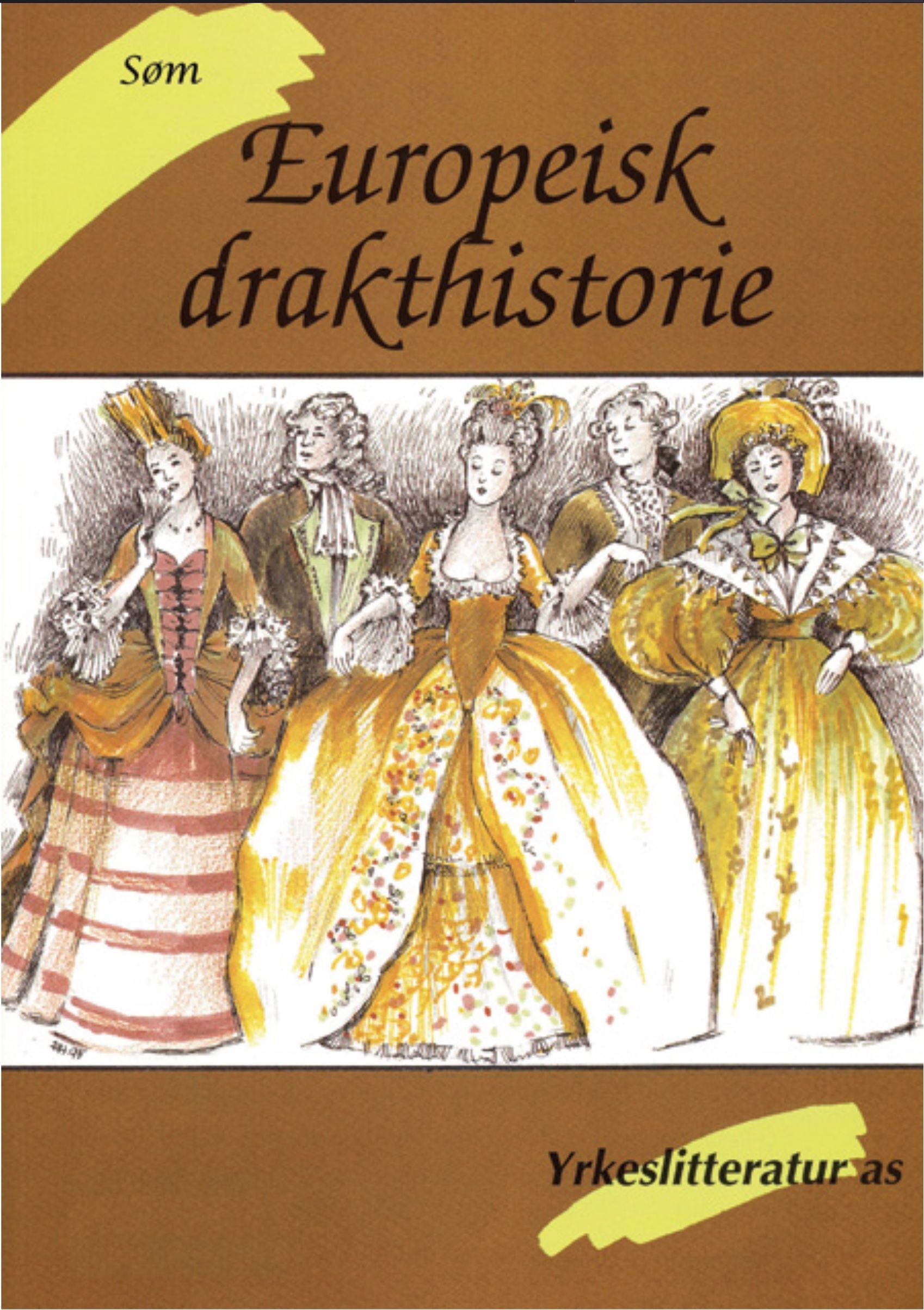 Europeisk drakthistorie : stilepoker og draktformer