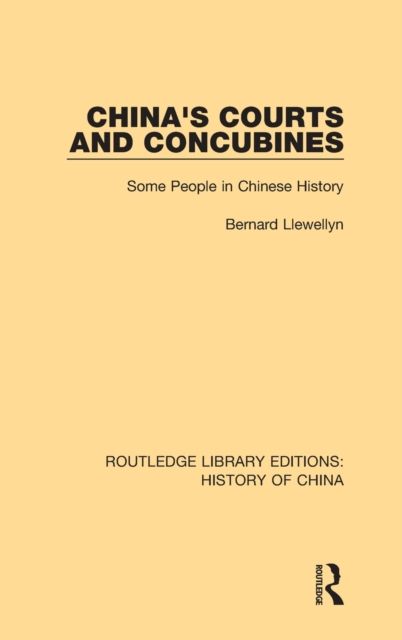 China's Courts and Concubines : Some People in Chinese History