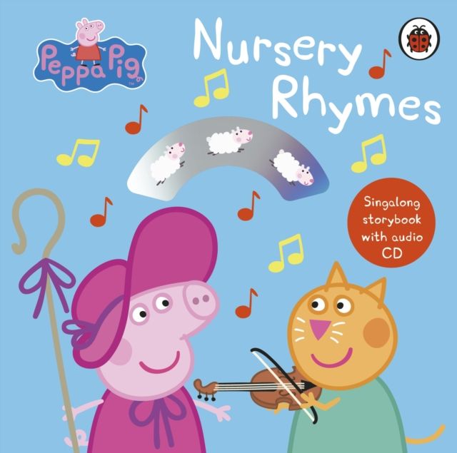 Peppa Pig: Nursery Rhymes : Singalong Storybook with Audio CD