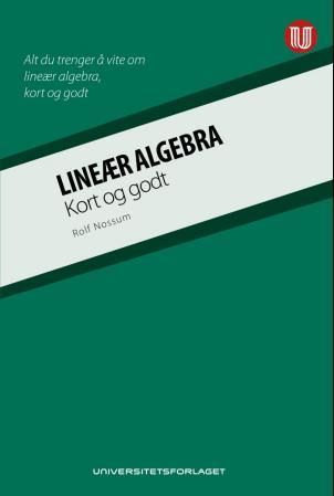 Lineær algebra : kort og godt