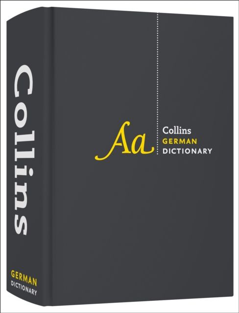 German Dictionary Complete and Unabridged : For Advanced Learners and Professionals