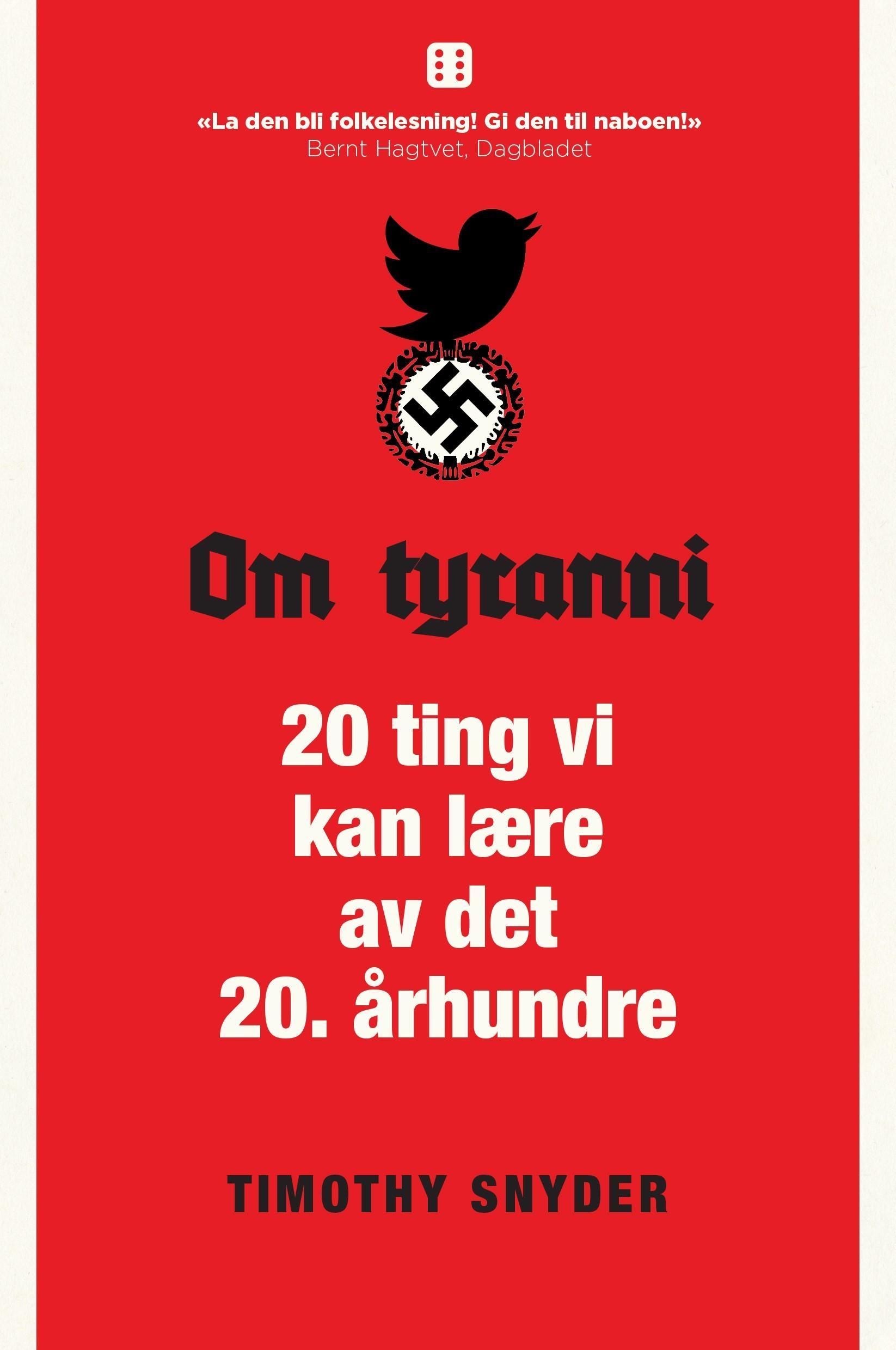 Om tyranni : 20 ting vi kan lære av det 20. århundre