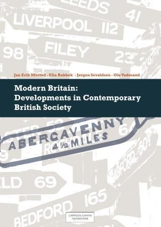 Modern Britain : developments in contemporary British society