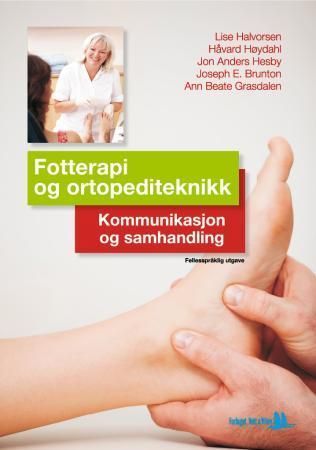 Fotterapi og ortopediteknikk : kommunikasjon og samhandling