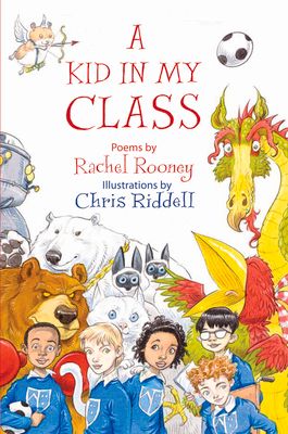A Kid in My Class : Poems