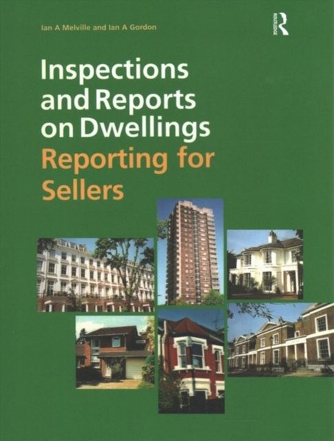Inspections and Reports on Dwellings : Reporting for Sellers