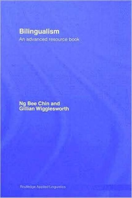Bilingualism : An Advanced Resource Book