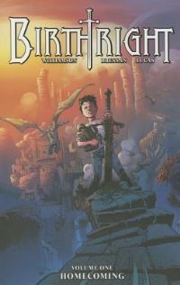 Birthright Volume 1: Homecoming