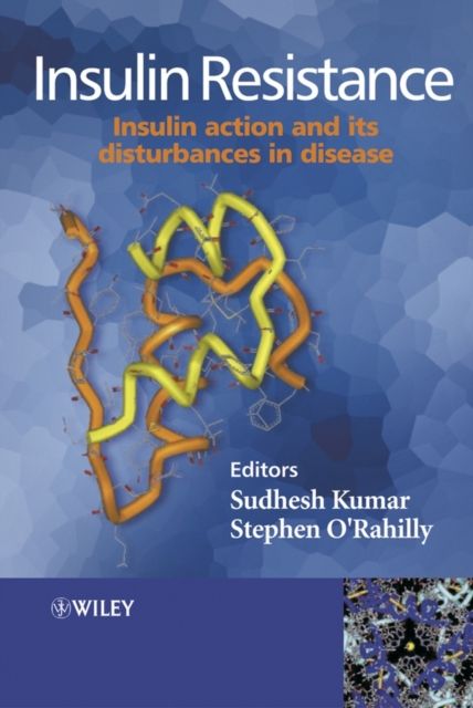 Insulin Resistance : Insulin Action and its Disturbances in Disease