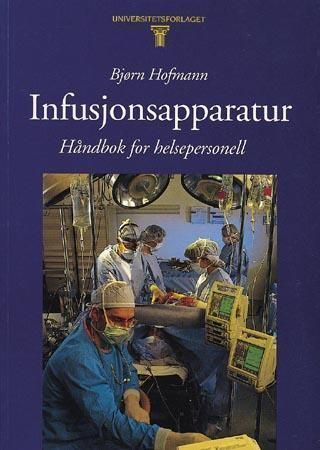 Infusjonsapparatur : håndbok for helsepersonell