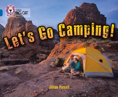 Let’s Go Camping : Band 13/Topaz