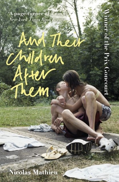 And Their Children After Them : 'A page-turner of a novel' New York Times